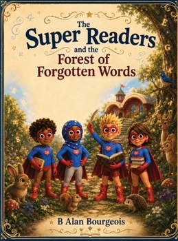 Super Readers and the Forest of Forgotten Words
