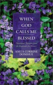 Paperback When God Calls Me Blessed Book