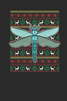 Ugly Christmas - Dragonfly: Blank Lined Notebook / Journal (6 X 9 -120 Pages) – Ugly Christmas Gift Idea