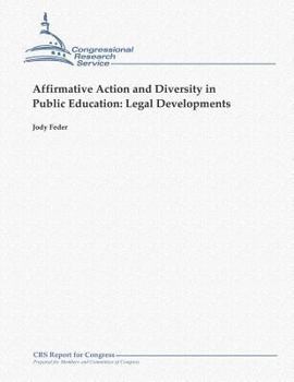 Paperback Affirmative Action and Diversity in Public Education: Legal Developments Book