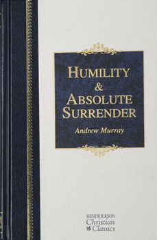 Hardcover Humility and Absolute Surrender: Two Volumes in One Book