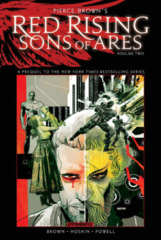 Pierce Brown's Red Rising: Sons of Ares Vol. 2: Wrath - Book  of the Sons of Ares
