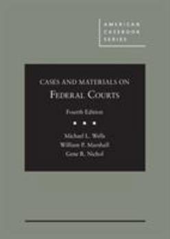 Hardcover Cases and Materials on Federal Courts (American Casebook Series) Book