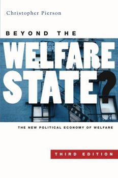 Paperback Beyond the Welfare State?: The New Political Economy of Welfare Third Edition Book