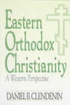 Paperback Eastern Orthodox Christianity: A Western Perspective Book