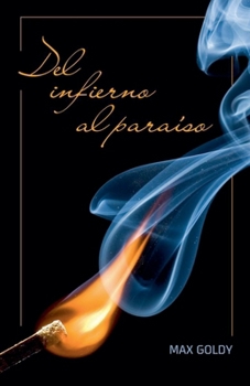 Paperback Del Infierno al Paraíso [Spanish] Book