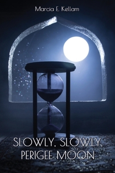 Paperback Slowly, Slowly, Perigee Moon Book