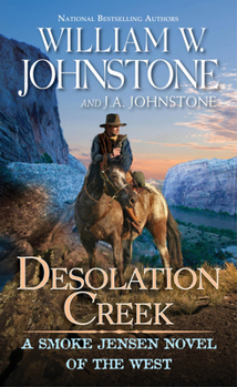 Desolation Creek - Book #5 of the Smoke Jensen