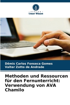 Paperback Methoden und Ressourcen für den Fernunterricht: Verwendung von AVA Chamilo [German] Book