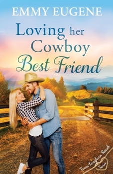 Loving Her Cowboy Best Friend : Stewart Family Saga & Clean Western Romance