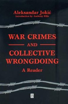 Hardcover War Crimes and Collective Wrongdoing: A Reader Book