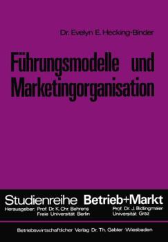 Paperback Führungsmodelle Und Marketingorganisation [German] Book