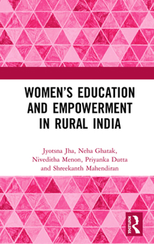 Hardcover Women's Education and Empowerment in Rural India Book