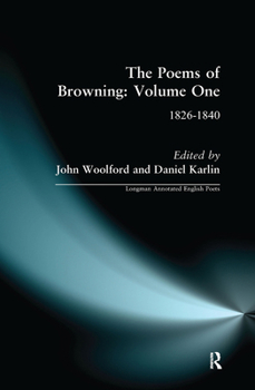 Paperback The Poems of Browning: Volume One: 1826-1840 Book
