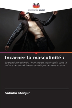 Paperback Incarner la masculinité [French] Book