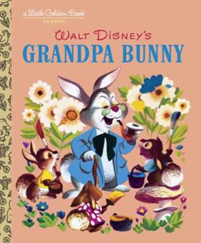 Hardcover Grandpa Bunny (Disney Classic) Book