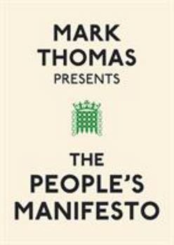 Paperback Mark Thomas Presents: The People's Manifesto Book