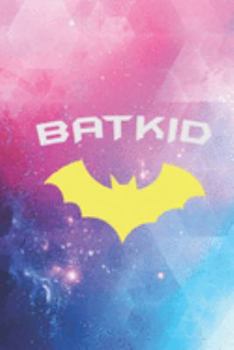 BATKID - Super Hero Kid Journal
