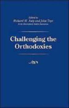 Challenging the Orthodoxies (Development Studies Association)