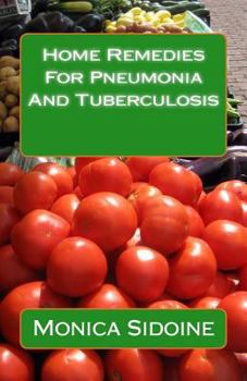 Paperback Home Remedies For Pneumonia And Tuberculosis Book