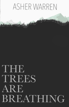Paperback The Trees Are Breathing Book