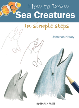 Paperback How to Draw Sea Creatures in Simple Steps Book