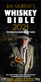 Paperback Jim Murray's Whiskey Bible 2021: North American Edition Book
