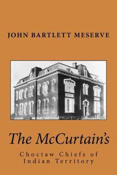 Paperback The McCurtain's: Choctaw Chiefs of Indian Territory Book