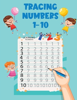 Paperback Tracing Numbers 1- 10 For Kindergarten: Number Practice Workbook To Learn The Numbers From 0 To 10 For Preschoolers & Kindergarten Kids Ages 2+ Book