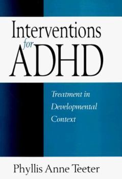 Hardcover Interventions for ADHD: Treatment in Developmental Context Book