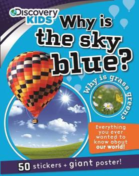 Hardcover Why Is the Sky Blue? (Discovery Kids) Book