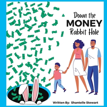 Paperback Down the Money Rabbit Hole Book