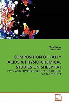 Paperback Composition of Fatty Acids & Physio-Chemical Studies on Sheep Fat Book