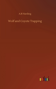 Hardcover Wolf and Coyote Trapping Book