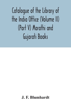 Paperback Catalogue of the Library of the India Office (Volume II) (Part V) Marathi and Gujarati Books Book