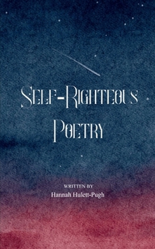 Paperback Self-Righteous Poetry Book