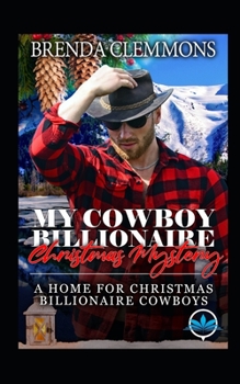 Paperback My Cowboy Billionaire Christmas Mystery Book