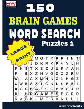 Paperback 150 Brain Games - WORD SEARCH Puzzles 1 [Large Print] Book