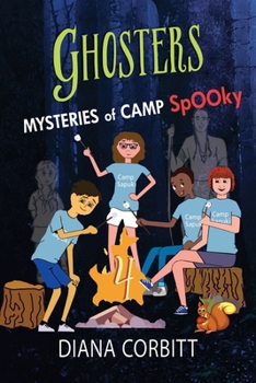 Ghosters 4: Mysteries of Camp Spooky - Book #4 of the Ghosters