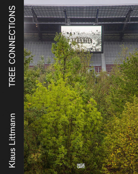 Hardcover Klaus Littmann: Tree Connections Book
