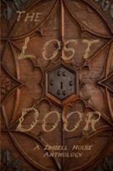 Paperback The Lost Door: A Zimbell House Anthology Book