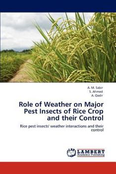 Paperback Role of Weather on Major Pest Insects of Rice Crop and Their Control Book