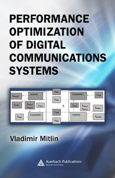 Hardcover Performance Optimization of Digital Communications Systems Book