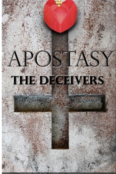 Paperback Apostasy: The deceivers Book