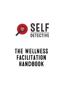 Paperback The Wellness Facilitation Handbook Book