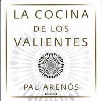 Hardcover La cocina de los valientes (Spanish Edition) [Spanish] Book