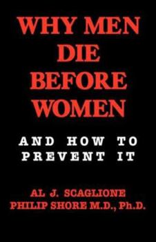 Hardcover Why Men Die Before Women and How to Prevent It Book