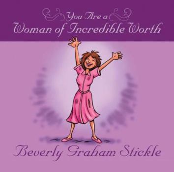 Paperback You Are A Woman of Incredible Worth Book