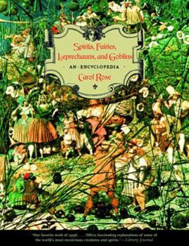 Paperback Spirits, Fairies, Leprechauns, and Goblins: An Encyclopedia Book