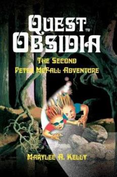 Paperback Quest to Obsidia: The Second Peter McFall Adventure Book